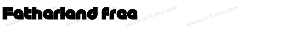 Fatherland free字体转换